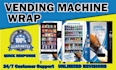 do custom, outstanding, VIP, awesome, vending machine wrap and atm machine wrap