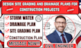 design professional site grading and drainage plans for construction project