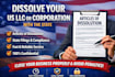 dissolve your US llc or corporation officially with the state