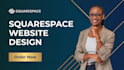 design squarespace website, redesign squarespace site, website development