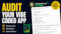 audit your vibe coded app before you ship