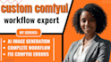 build your custom comfyui workflow
