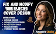 fix rejected book cover error, edit, modify, and format book cover