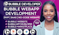 build bubble io website, build bubble app, bubble mvp, saas as bubble developer