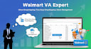 grow your walmart store with expert VA support