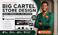 design, redesign, fix big cartel store website and optimize SEO professionally
