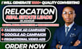 1000 relocation leads, moving leads, booking leads using google ads facebook ads