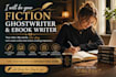 be your fiction ghostwriter and ebook writer