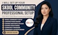 do skool community setup with full branding, course upload and events