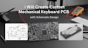 create custom mechanical keyboard pcb with schematic