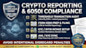 handle your 6050i crypto reporting and form 8300 compliance