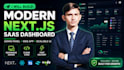 build a modern nextjs saas dashboard or admin panel