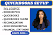 do quickbooks setup, cleanup, catchup bookkeeping account reconciliation, xero