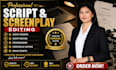do script editing formatting proofreading and be script doctor for screenplay