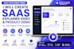 create saas product demo video and saas video explainer for software, app promo