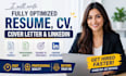 write fully optimized resume, CV, cover letter and linkedin