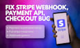 fix stripe webhook, payment API, checkout bugs and subscription issues fast