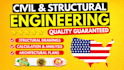 be your civil and structural engineer