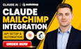 setup claude mailchimp integration claude ai mailchimp API claude setup