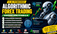 build ai powered algorithmic forex trading strategies using python