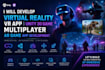 develop virtual reality VR app unity 3d game multiplayer ar game app development