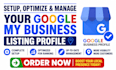 setup optimize and manage your google my business listing profile