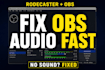 fix and set up rodecaster pro ii with obs audio routing