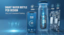 develop smart water bottle pcb with ble app and hydration monitoring