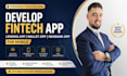 develop fintech app lending app wallet app neobank app for mobile