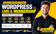build wordpress lms membership website learndash tutor lms buddyboss memberpress