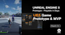 build your unreal engine 5 game prototype or mvp ready to pitch or test