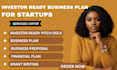 write investor ready business plan and financial plan for startups