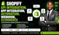 shopify API integration app integration, automation webhook, ecommerce store