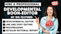 provide professional book developmental editing and feedback