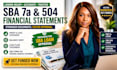 prepare financial statements for sba 7a and 504 loan applications