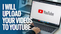 professionally upload your youtube videos