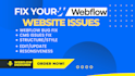 fix, redesign, update or optimize webflow website bugs, cms issues and errors