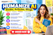humanize ai content, humanise ai book, article, blog ai content editing