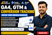 setup google analytics 4 ga4 GTM and conversion tracking for accurate data