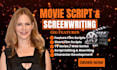 write movie script, full length screenplay, short script, feature film, TV pilot