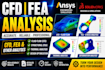do cfd, fea, and other analysis in ansys and solidworks