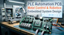 design plc automation pcb, motor control, robotics, embedded system