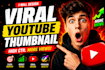create  high quality viral youtube thumbnails