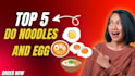 do noddles and egg