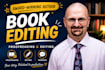 professionally proofread and edit or copy edit your novel, memoir, or manuscript