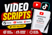 write scripts for youtube and tiktok videos