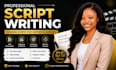 write professional video scripts youtube scripts and ad copy