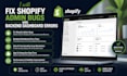 fix shopify admin bugs and backend dashboard errors