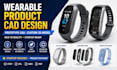create wearable product cad design, prototype cad, custom 3d model startup