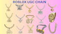 make viral roblox ugc accessories and chains players will love